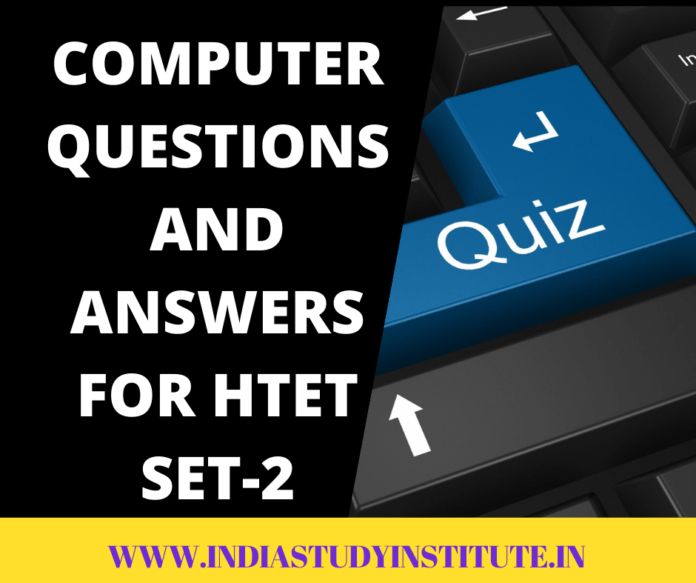 Computer Questions and Answers HTET Set-2 Free - Computer Tutorials Live