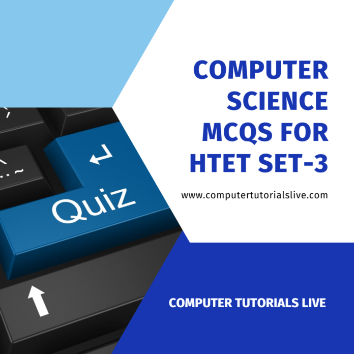 Computer Science MCQs for HTET Set-3